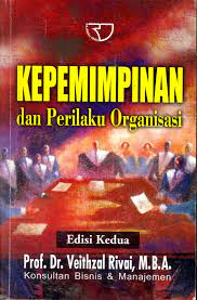 Kepemimpinan Dan Perilaku Organisasi Edisi Kedua Veithzal